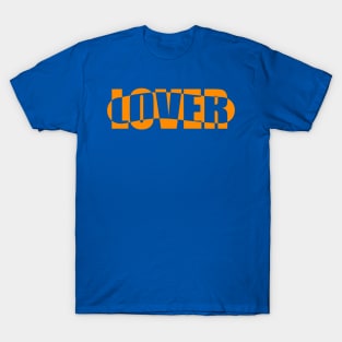 L O V E R, Lover T-Shirt